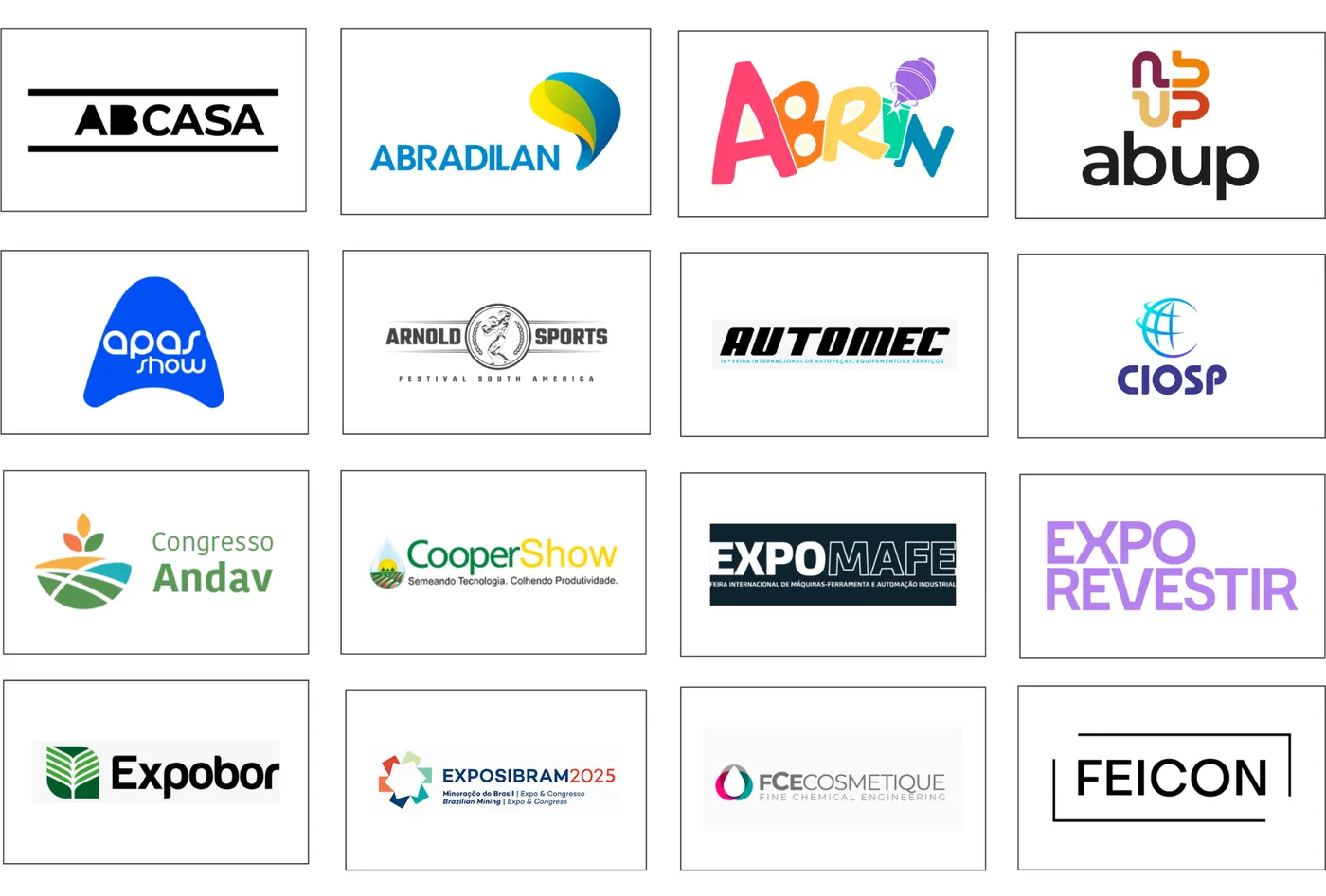 Logos de feiras atendidas: ABCASA, ABRADILAN, ABRIN, ABUP, APAS Show, Arnold Sports, Automec, CIOSP, Congresso Andav, CooperShow, Expomafe, Expo Revestir, Expobor, Exposibram, FCE Cosmetique e FEICON